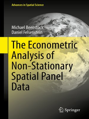 cover image of The Econometric Analysis of Non-Stationary Spatial Panel Data